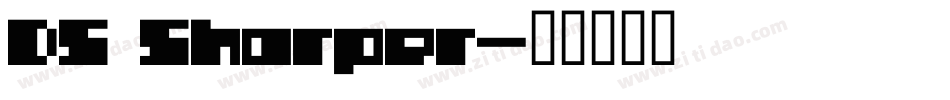 DS Sharper字体转换
